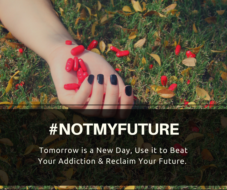 Drug and Alcohol Addiction Help Campaign #NotMyFuture